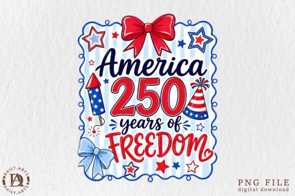 Download American 250 Years of Freedom Png - Png Collection