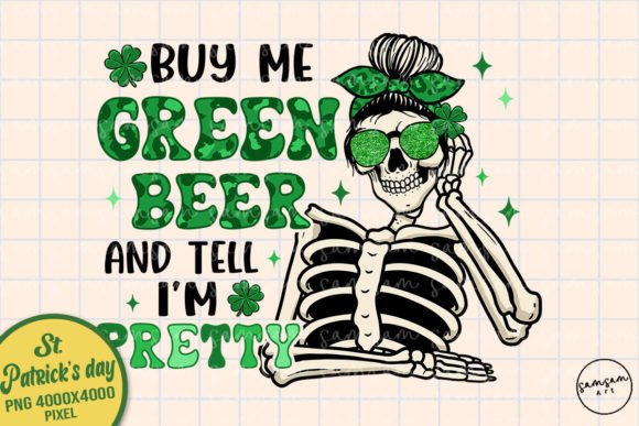 Download Buy Me Green Beer &amp; Tell I'm Pretty PNG - Png Collection