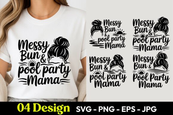 Download Messy Bun Pool Party Mama SVG PNG - Png Collection