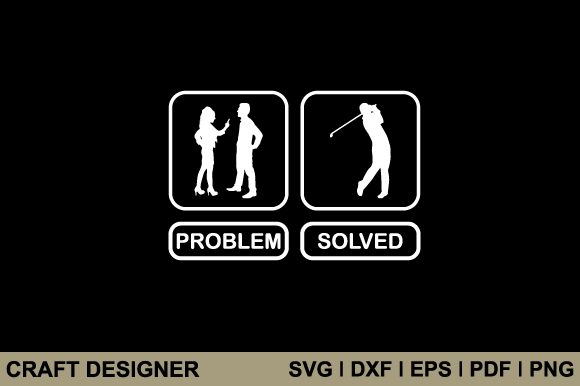 Download Golf Problem Solved Svg Printable File - Printable file Collection